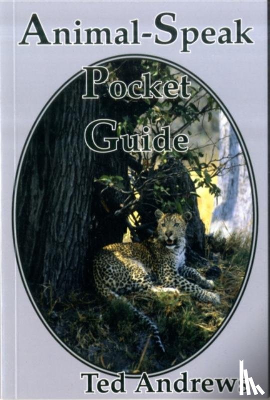 Andrews, Ted - Animal-Speak Pocket Guide