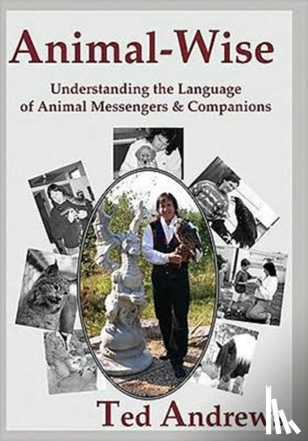 Andrews, Ted - Animal Wise