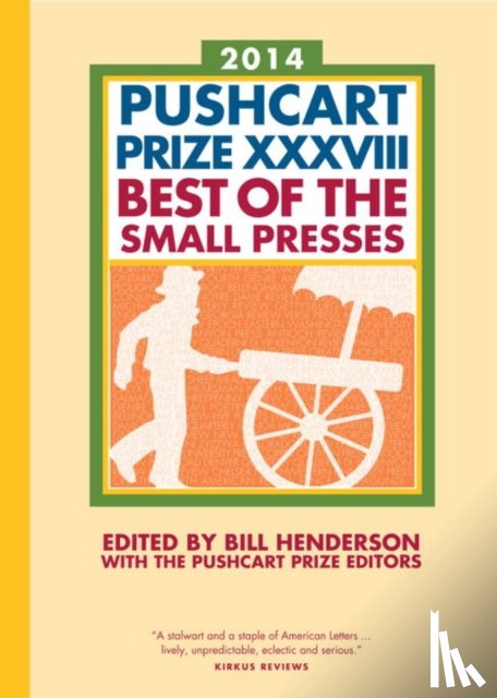 Henderson, Bill - The Pushcart Prize XXXVIII