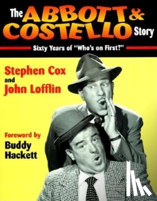 Cox, Stephen, Stephen, John, Cox, Lofflin, Lofflin, John - The Abbott & Costello Story