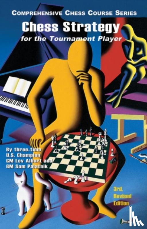 Alburt, Lev, Palatnik, Sam - Chess Strategy for the Tournament Player
