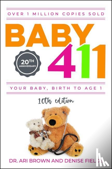 Brown, Ari, Fields, Denise - BABY 411 10/E