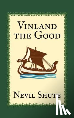Shute, Nevil - Vinland the Good