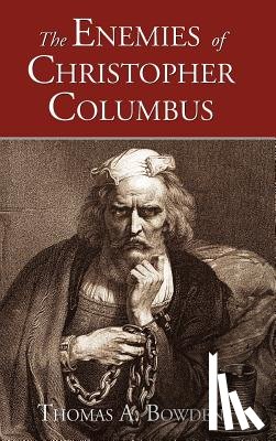 Bowden, Thomas - Enemies of Christopher Columbus