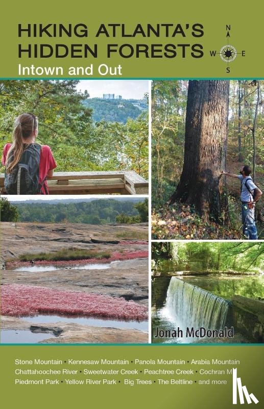 McDonald, Jonah - Hiking Atlanta's Hidden Forests