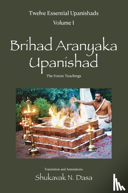 Dasa, Shukavak N. - Twelve Essential Upanishads Vol. I