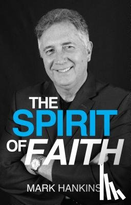 Hankins, Mark - Spirit of Faith
