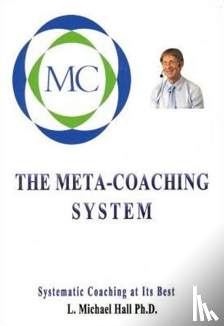 Hall, L Michael - Meta-Coaching System