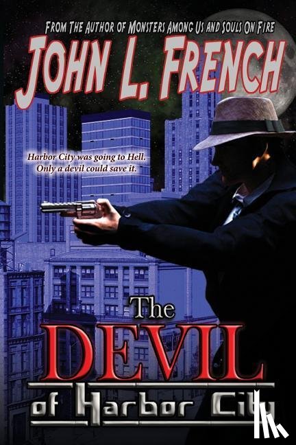 French, John L - The Devil Of Harbor CIty