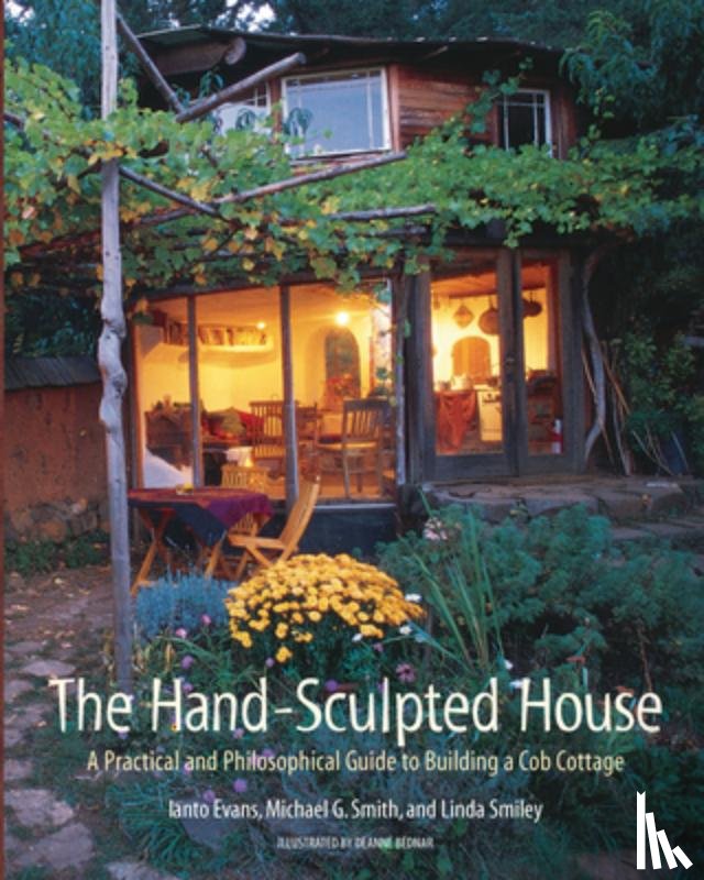 Evans, Ianto, Smith, Michael G., Smiley, Linda - The Hand-Sculpted House
