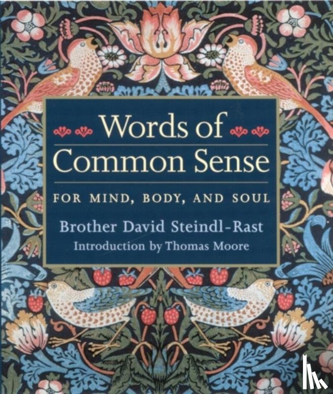 Steindl-Rast, Brother David - Words Of Common Sense