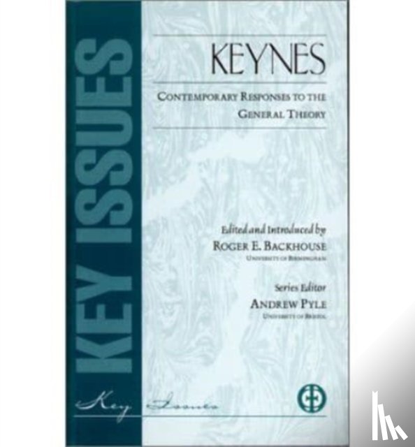 Backhouse, Roger - Keynes Contemporary Responses To General Theory