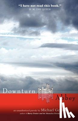 Gerber, Michael Allen - Downturn Abbey