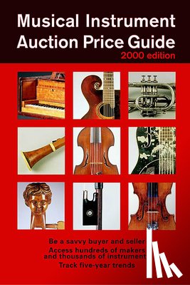 Hal Leonard Corp - Musical Instrument Auction Price Guide, 2000 Edition
