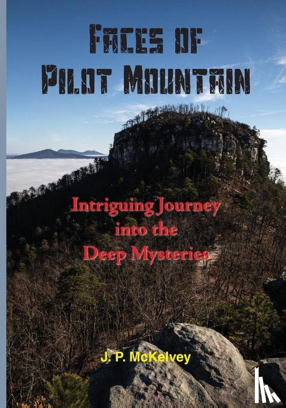 McKelvey, J. P. - Faces of Pilot Mountain