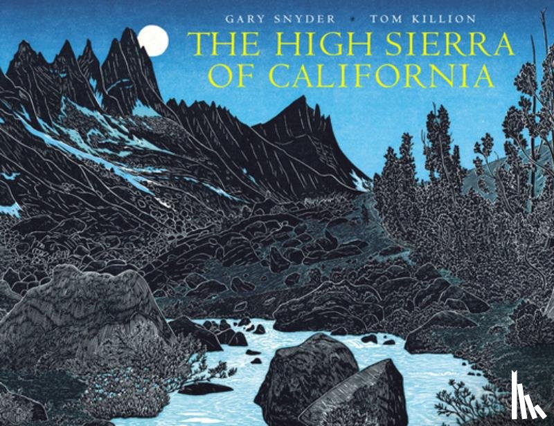 Snyder, Gary - The High Sierra of California