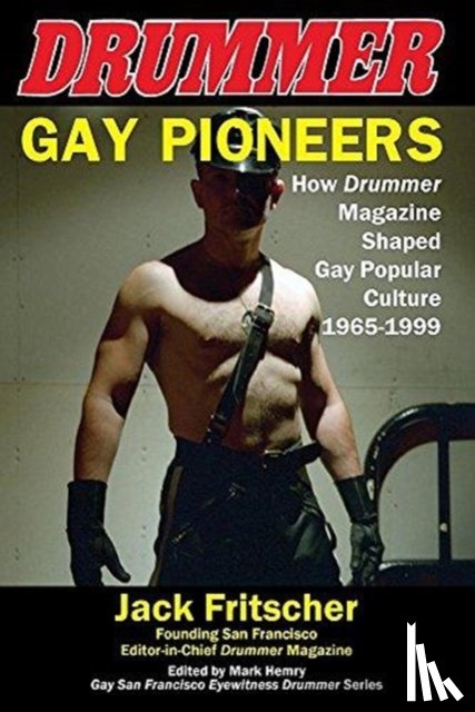 Fritscher, Jack - Gay Pioneers