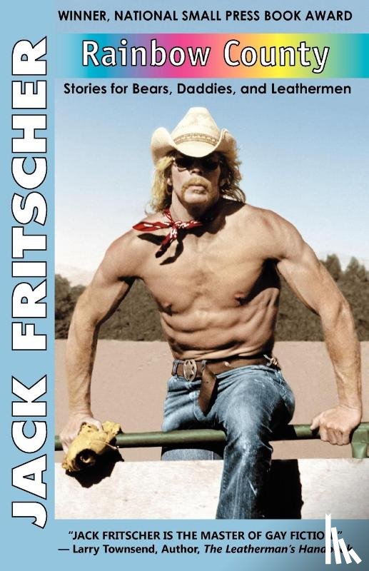 Fritscher, Jack - "Rainbow County" and 11 Other Stories