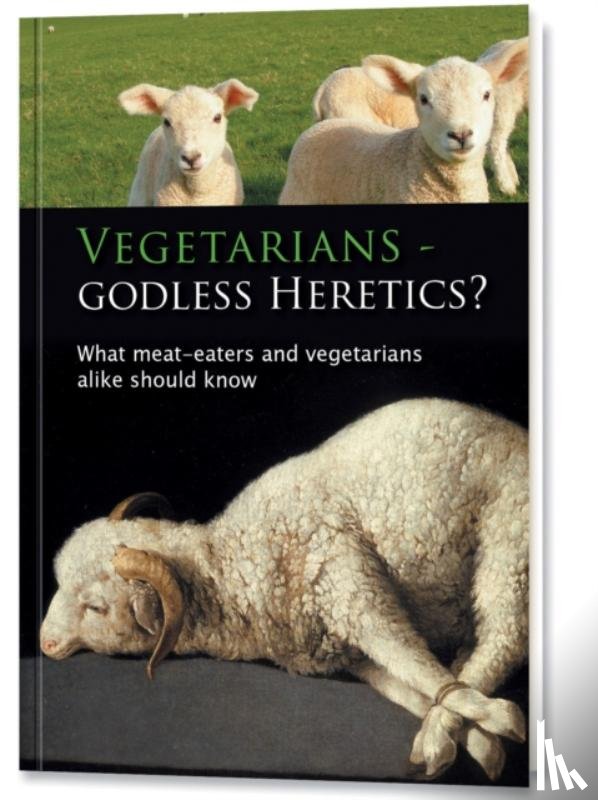 Seifert, Ulrich - Vegetarians - Godless Heretics?