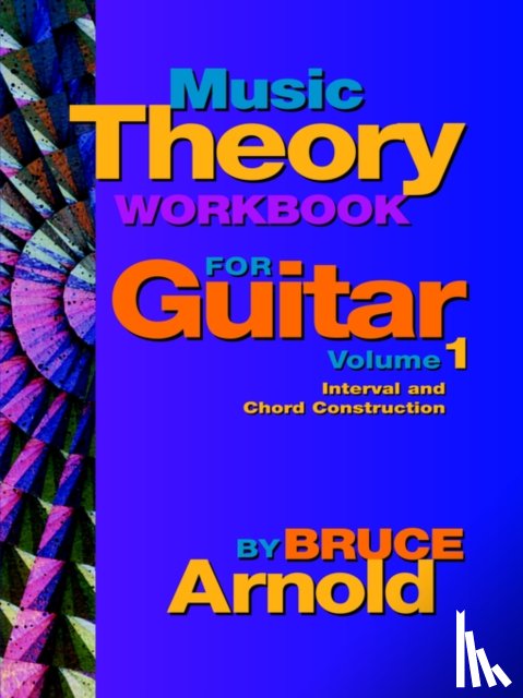 Arnold, Bruce E. - Music Theory Workbook for Guitar