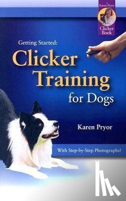 Pryor, Karen - CLICKER TRAINING FOR DOGS