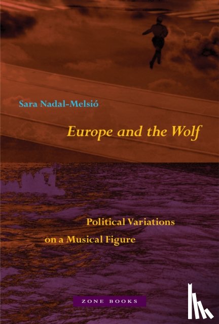 Nadal-Melsio, Sara - Europe and the Wolf