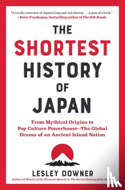 Downer, Lesley - The Shortest History of Japan