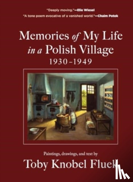 Knobel Fluek, Toby - Memories of My Life in a Polish Village, 1930-1949