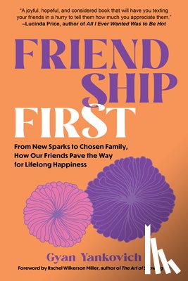 Yankovich, Gyan - Yankovich, G: Friendship First