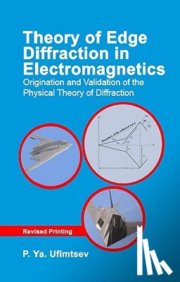 Ufimtsev, P.Ya. - Theory of Edge Diffraction in Electromagnetics
