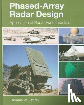 Thomas W. Jeffrey - Phased-Array Radar Design