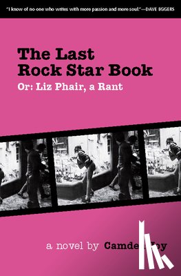 Joy, Camden - The Last Rock Star Book, Or, Liz Phair, a Rant