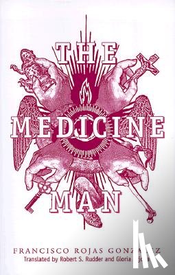Rudder, Robert S. - The Medicine Man