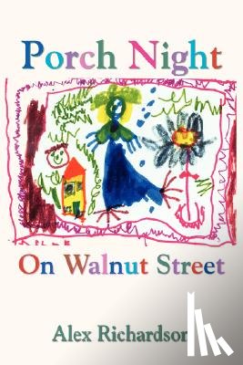 Richardson, Alex - Porch Night On Walnut Street