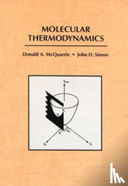 McQuarrie, Donald A., Simon, John D. - Molecular Thermodynamics