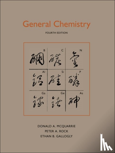 McQuarrie, Donald A (University of California, Rock, Peter A (University of California, Gallogly, Ethan B (Santa Monica College - General Chemistry