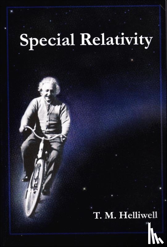 Helliwell, Thomas M. - Special Relativity