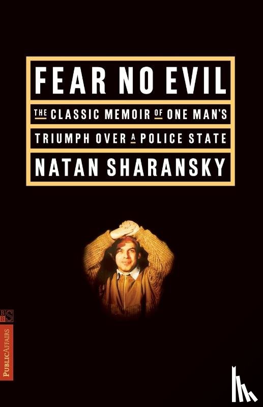 Sharansky, Natan - Fear No Evil