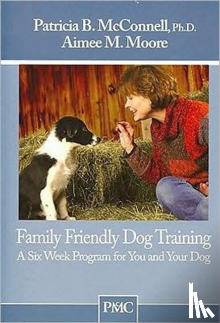 MCCONNELL, PATRICIA - FAMILY FRIENDLY DOG TRAINING