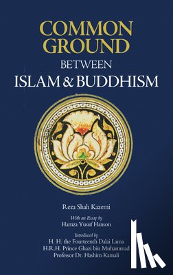 Shah-Kazemi, Reza - Common Ground Between Islam and Buddhism