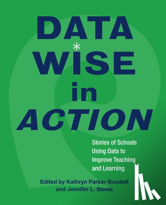  - Data Wise in Action