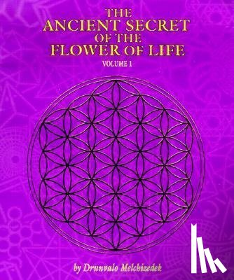 Drunvalo Melchizedek - The Ancient Secret of the Flower of Life