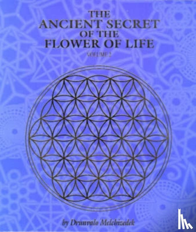 Drunvalo Melchizedek - The Ancient Secret of the Flower of Life