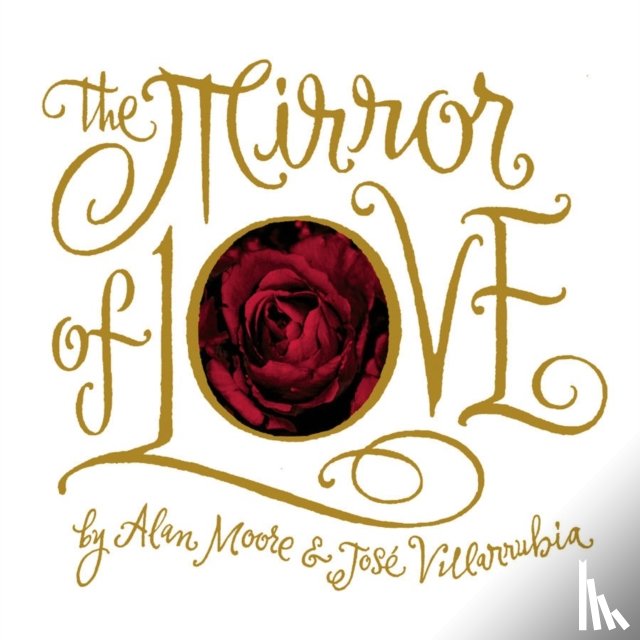Moore, Alan - The Mirror of Love