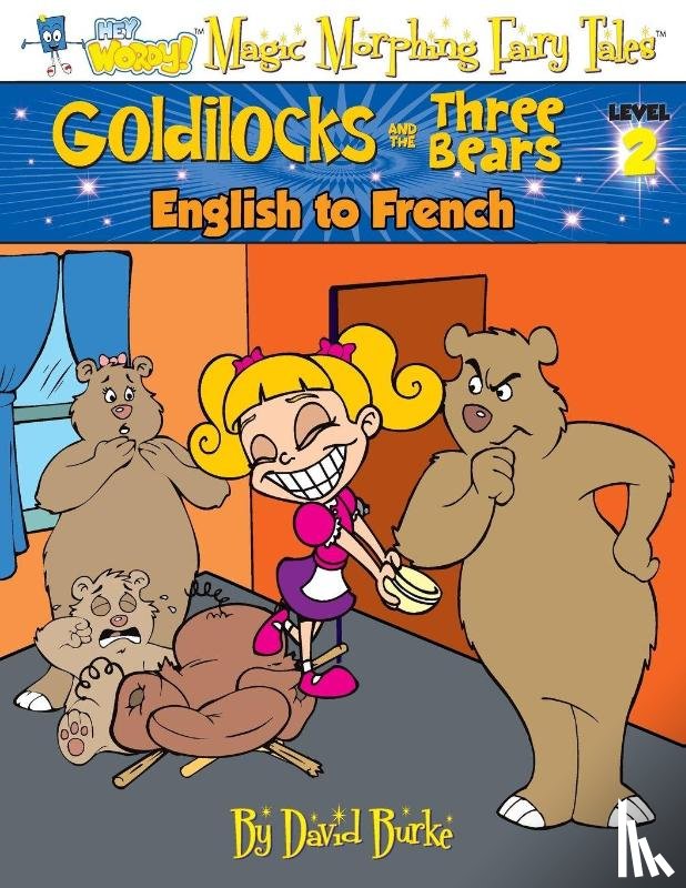 David L Burke, Burke - GOLDILOCKS AND THE THREE BEARS