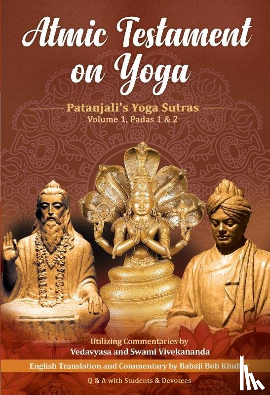 Kindler, Babaji Bob - Atmic Testament on Yoga