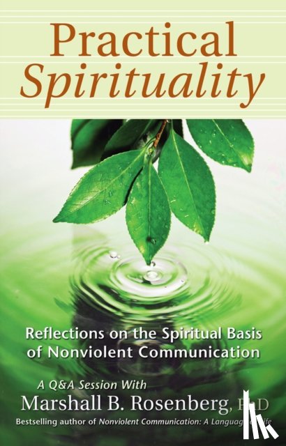 Rosenberg, Marshall B. - Practical Spirituality