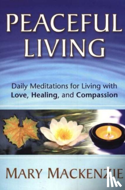 Mary Mackenzie - Peaceful Living