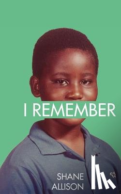 Allison, Shane - I Remember