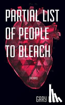 Lutz, Gary - Partial List of People to Bleach